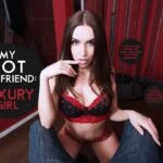 My Hot Girlfriend Luxury Girl Kristina Sweet